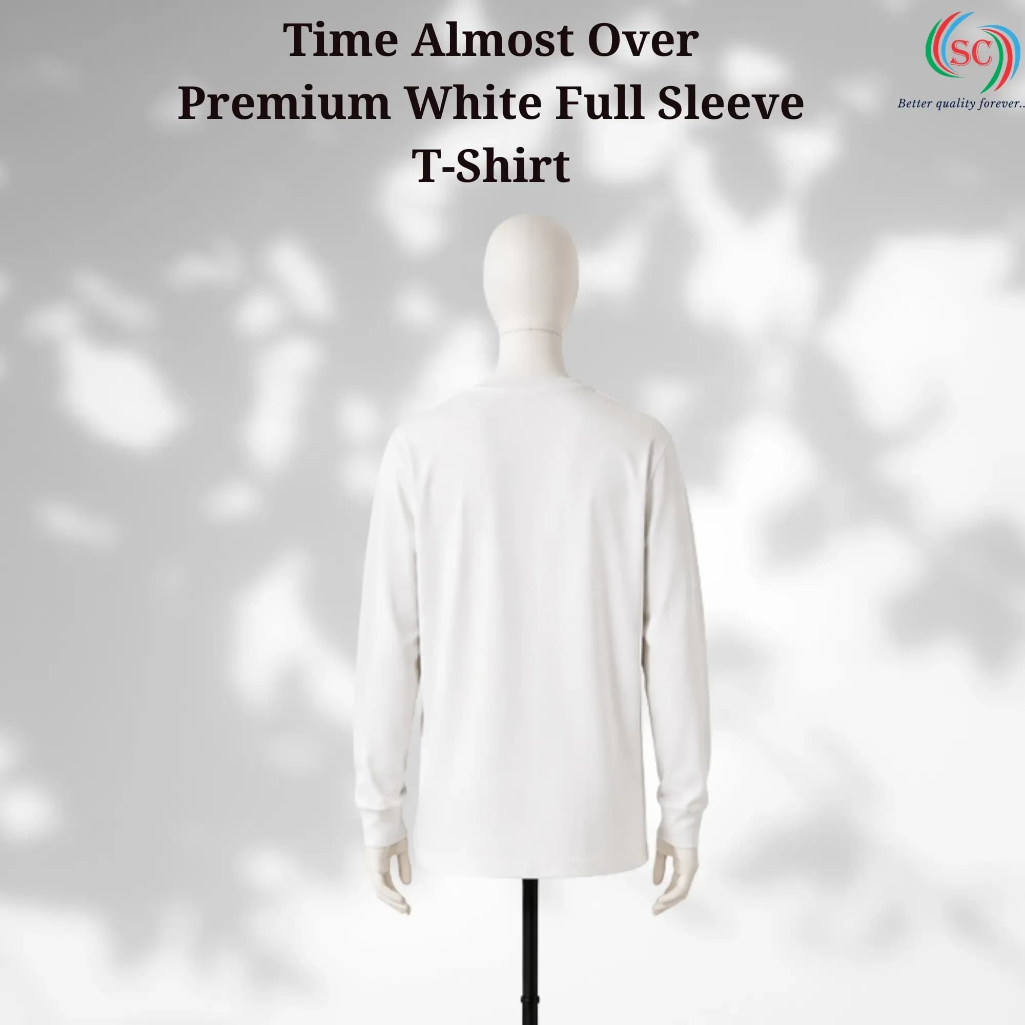 Time Almost Over Premium White Full Sleeve T-Shirt thumbnail 7